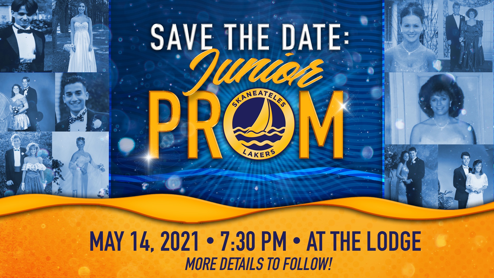 Junior Prom: Friday, May 14 at 7:30 pm
