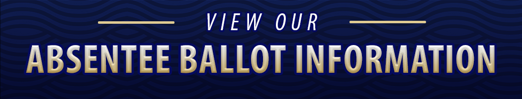 View Our Absentee Ballot Information