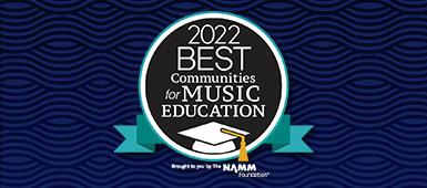 District Named a Best Community for Music Education