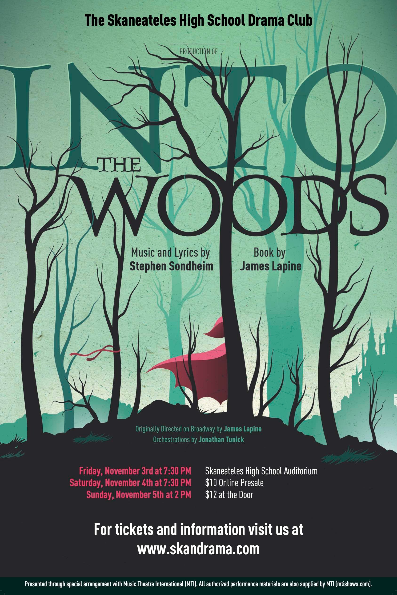 Skaneateles High School Drama Club Production of Into the Woods Meusic and Lyrics by Stephen Sondheim, Book by James Lapine