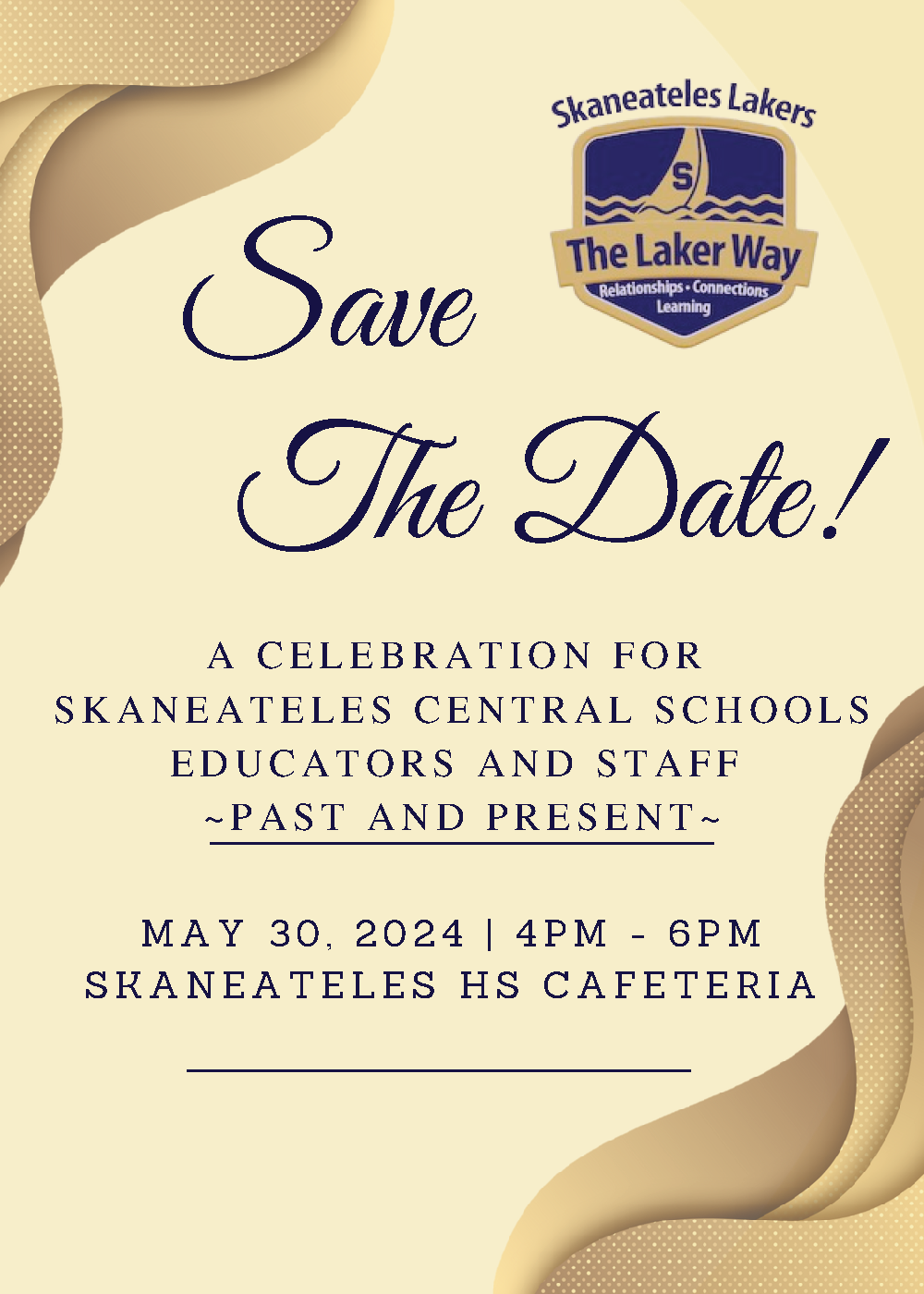 Save the DAte! A celebration for Skaneateles Central Schools Educators and Staff Past and Present. May 30, 2024| 4-6 p.m. Skaneateles HS Cafeteria